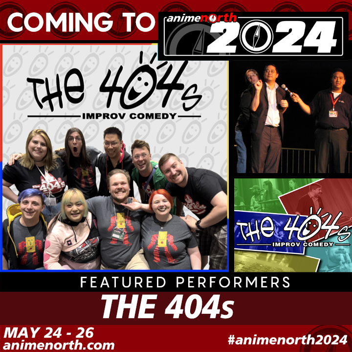 Coming to Anime North 2024: The 404s