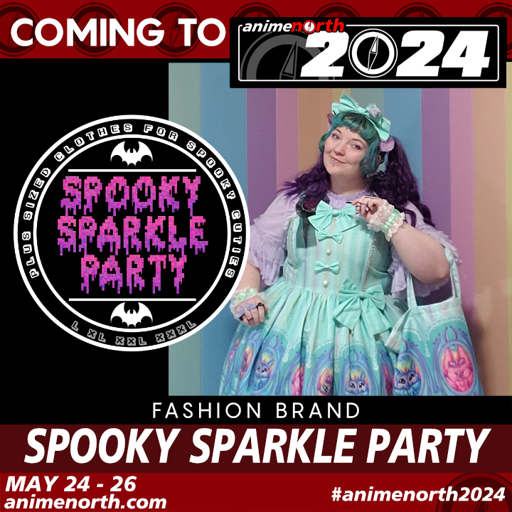 Coming to Anime North 2024: Spooky Sparkle Party