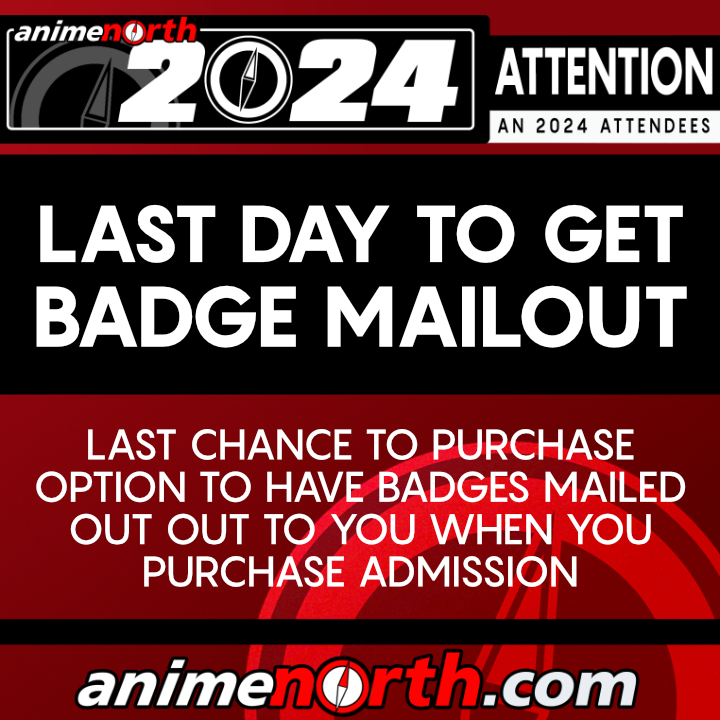 Last Day to Opt-In for Badge Mailout