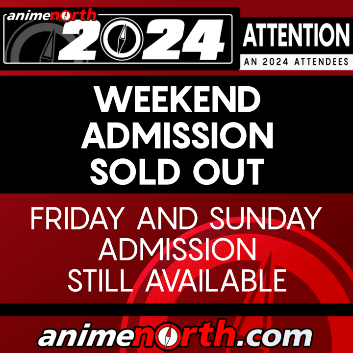 Weekend and Saturday Admission SOLD OUT